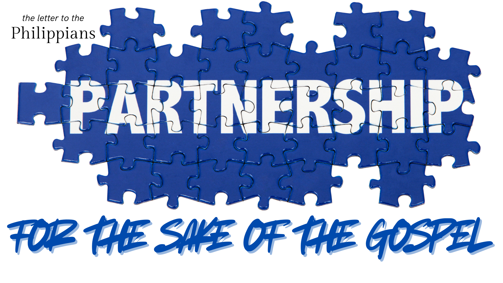 Philippians 1 | God's Glory Through Gospel Partnerships